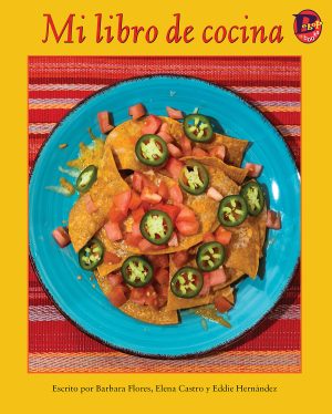 Front cover for Mi libro de cocina by Barbara M. Flores; Elena Castro; Eddie Hernández